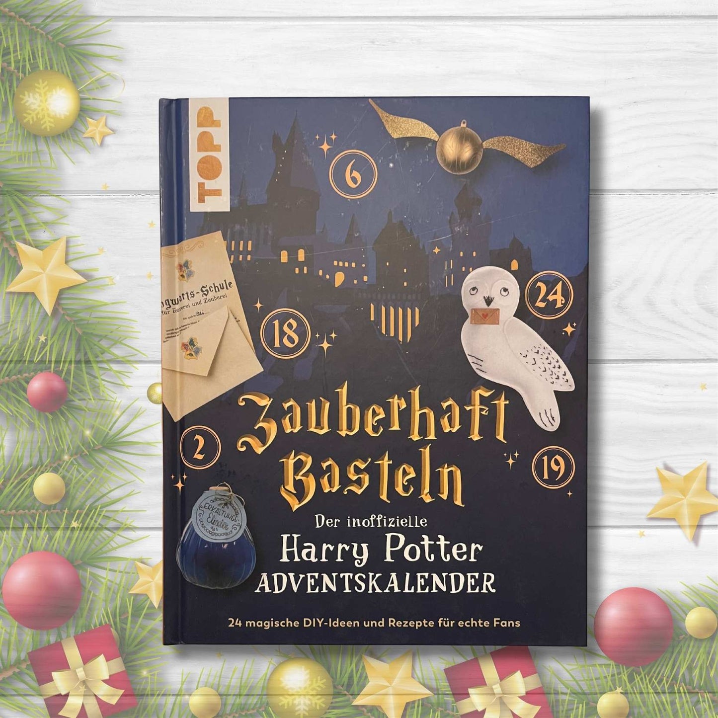 Zauberhaft basteln. Der inoffizielle Harry Potter Adventskalender.