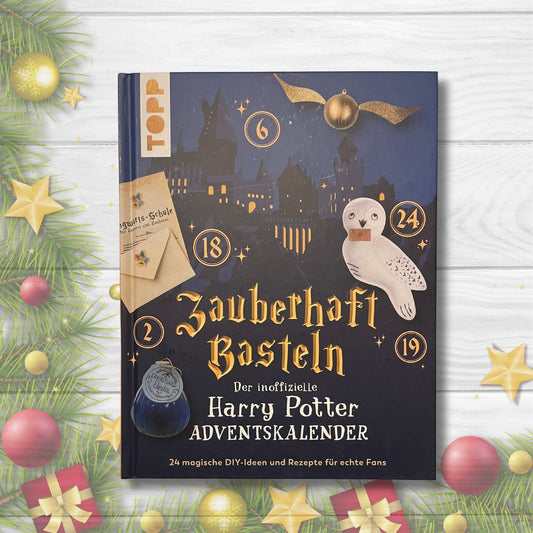 Zauberhaft basteln. Der inoffizielle Harry Potter Adventskalender.
